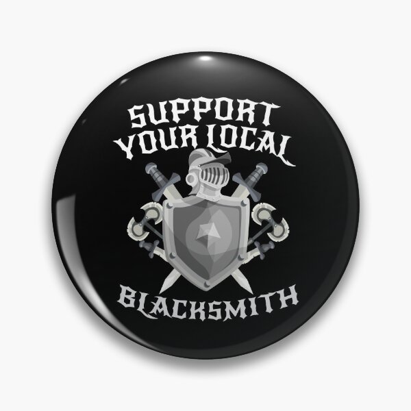 Artikelvorschau, Suport Your Local Blacksmith Schmied entworfen und verkauft von MooonTees.