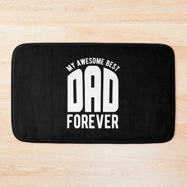 Item preview, My awesome best dad forever designed and sold by Unohana.