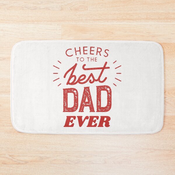 Item preview, Cheers To The Best Dad Ever designed and sold by BhavyaBathla.