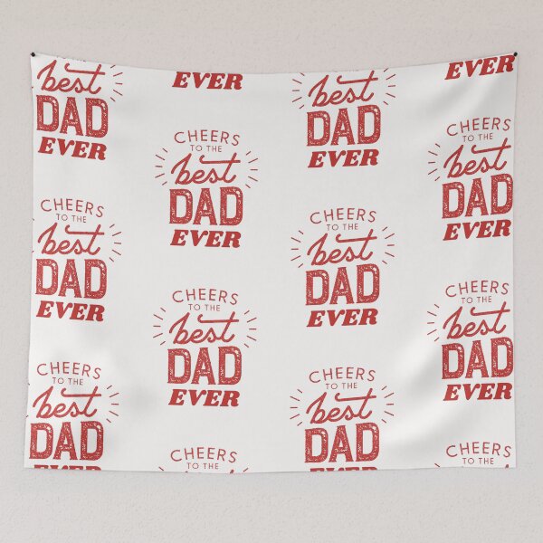 Item preview, Cheers To The Best Dad Ever designed and sold by BhavyaBathla.