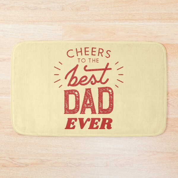 Item preview, Cheers To The Best Dad Ever designed and sold by BhavyaBathla.