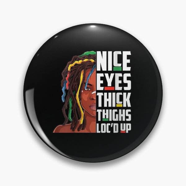 Item preview, Womens Nice eyes Thick Thighs Loc'd Up Hair Afro designed and sold by wettachkath.