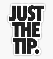 JUST THE TIP. - Chevron Texture Sticker