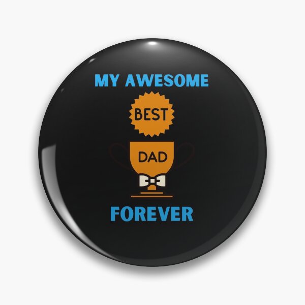 Item preview, My Awesome Best Dad Forever designed and sold by BhavyaBathla.