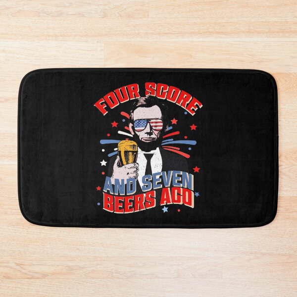 Item preview, Four Score and Seven Beers Ago - funny freedom quotes designed and sold by DebbisPalette.