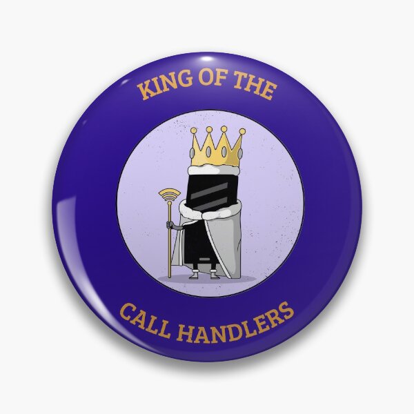 Item preview, King Of The Call Handlers designed and sold by QuietBatPeople1.