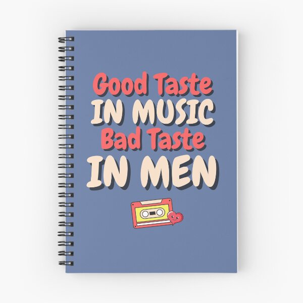 Item preview, Good Taste in Music Bad Taste in Men designed and sold by Artist1993.