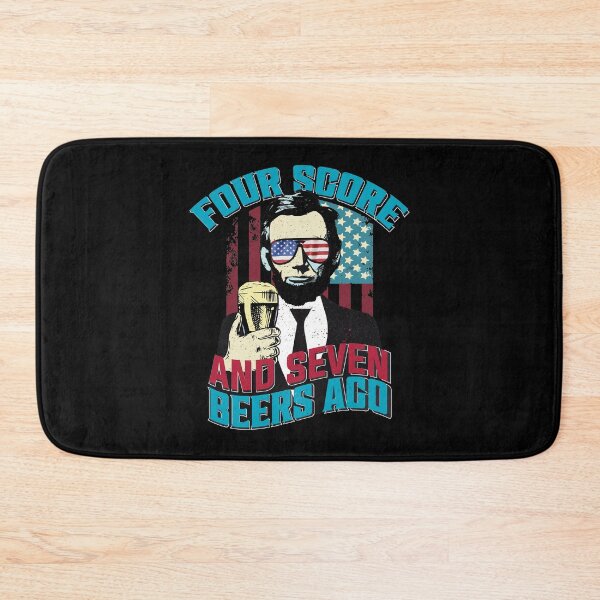 Item preview, Four Score and Seven Beers Ago (V2) - funny freedom quotes designed and sold by DebbisPalette.