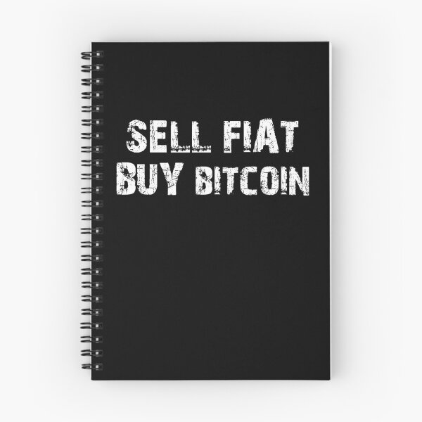 Item preview, SELL FIAT BUY BITCOIN designed and sold by Oberlaender.