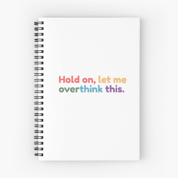 Item preview, Hold on, let me overthink this designed and sold by MouadbStore.