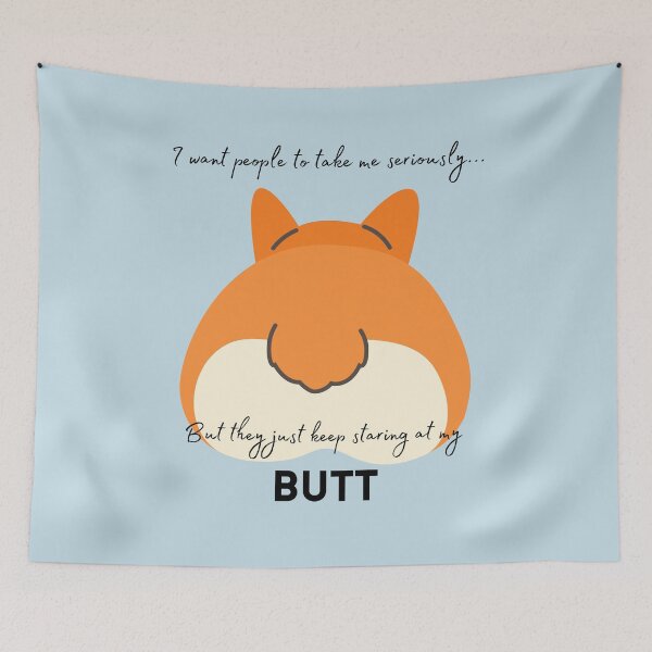 Item preview, "Stop Staring At My Butt" - Corgi  designed and sold by KawaiiForAll.