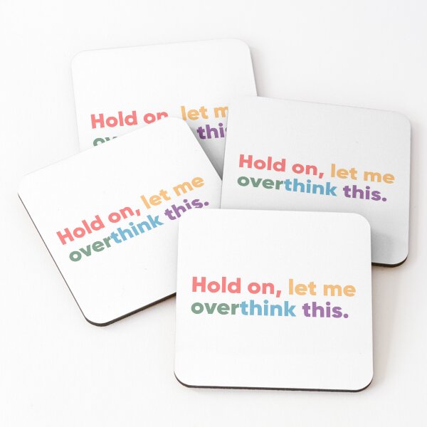 Item preview, Hold on, let me overthink this designed and sold by MouadbStore.