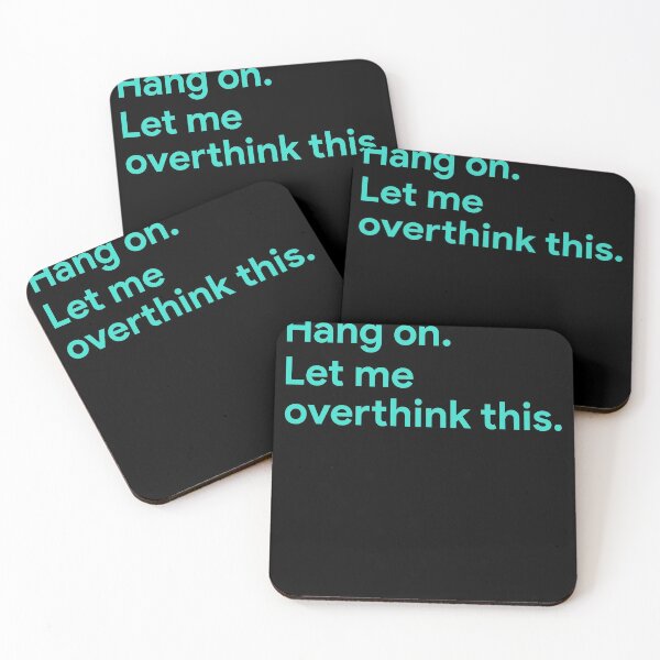 Item preview, Hang on Let me overthink this designed and sold by ElsieUnderwood.