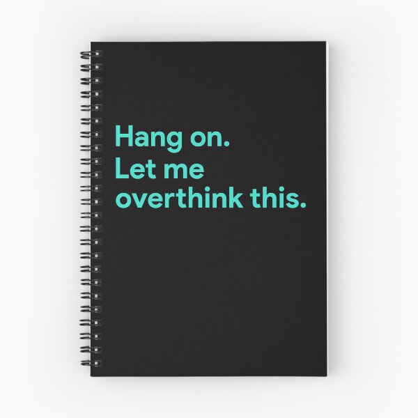 Item preview, Hang on Let me overthink this designed and sold by ElsieUnderwood.