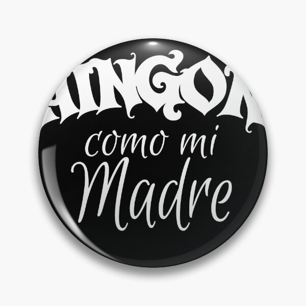 Artikelvorschau, Chingona como mi madre entworfen und verkauft von magicdecor.