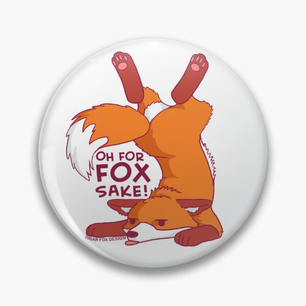 Item preview, Oh For Fox Sake! designed and sold by GiveNoFox.