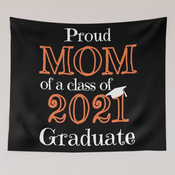 Item preview, Proud Mom of a class of 2021 Graduate designed and sold by Artist1993.