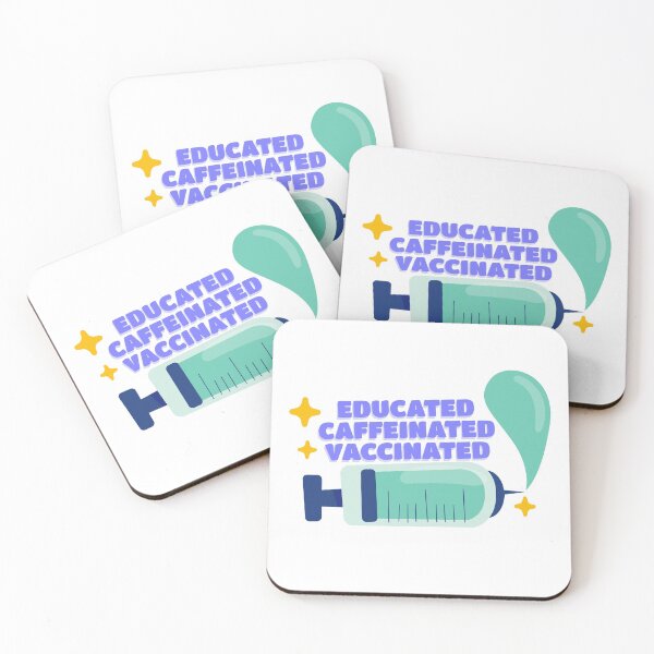 Item preview, Educated Caffeinated Vaccinated, Covid vaccine designed and sold by TalesOfScience.