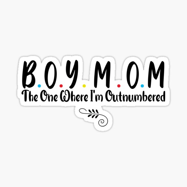  #BOYMOM, Boy Mom