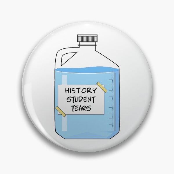 Item preview, history student tears | funny history student designed and sold by the-best-quotes.