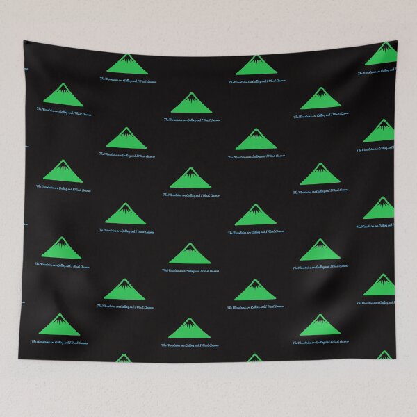 Item preview, The Mountains Are Calling and I Must Answer Design designed and sold by Angela Mello.