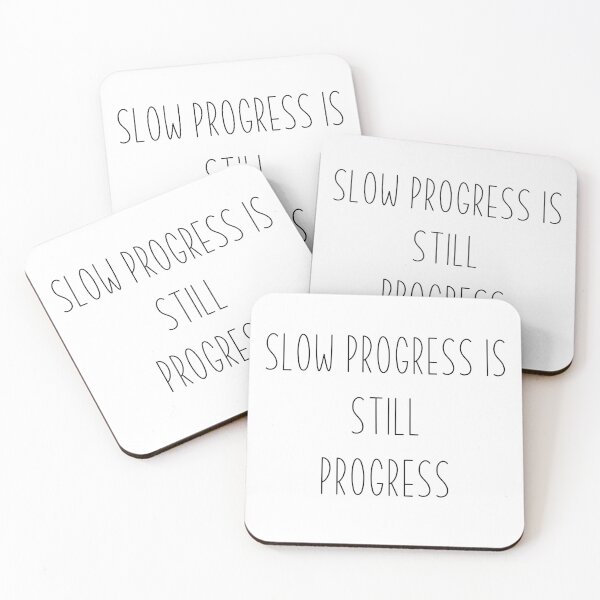 Item preview, Slow Progress Motivational Quote designed and sold by pb598.