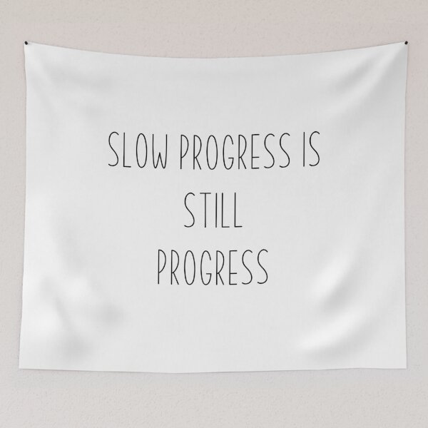 Item preview, Slow Progress Motivational Quote designed and sold by pb598.
