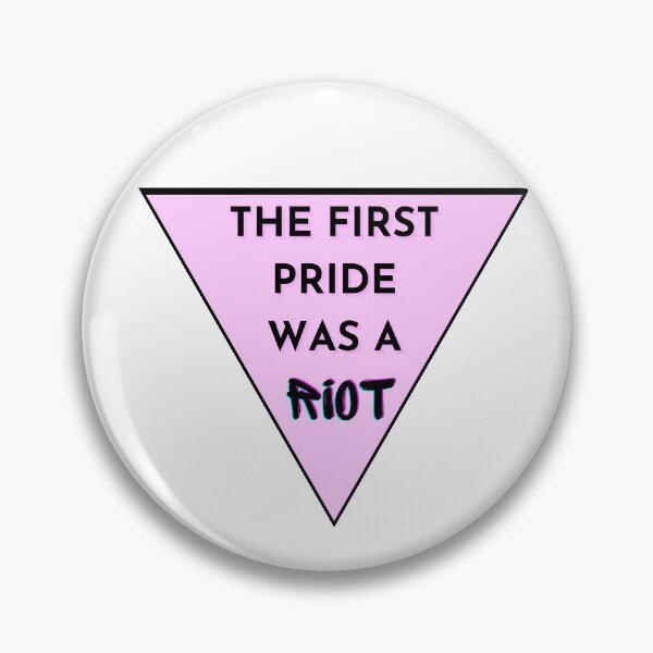 Item preview, The first pride was a riot designed and sold by Gotafeeling.