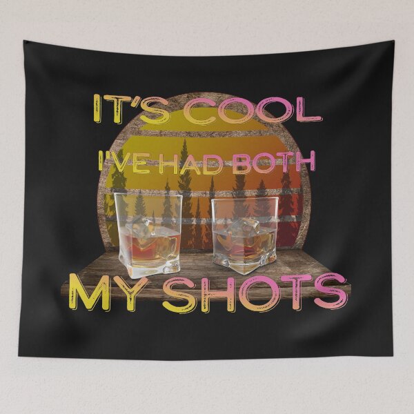 Item preview,  I've Had Both My Shots designed and sold by david parry.