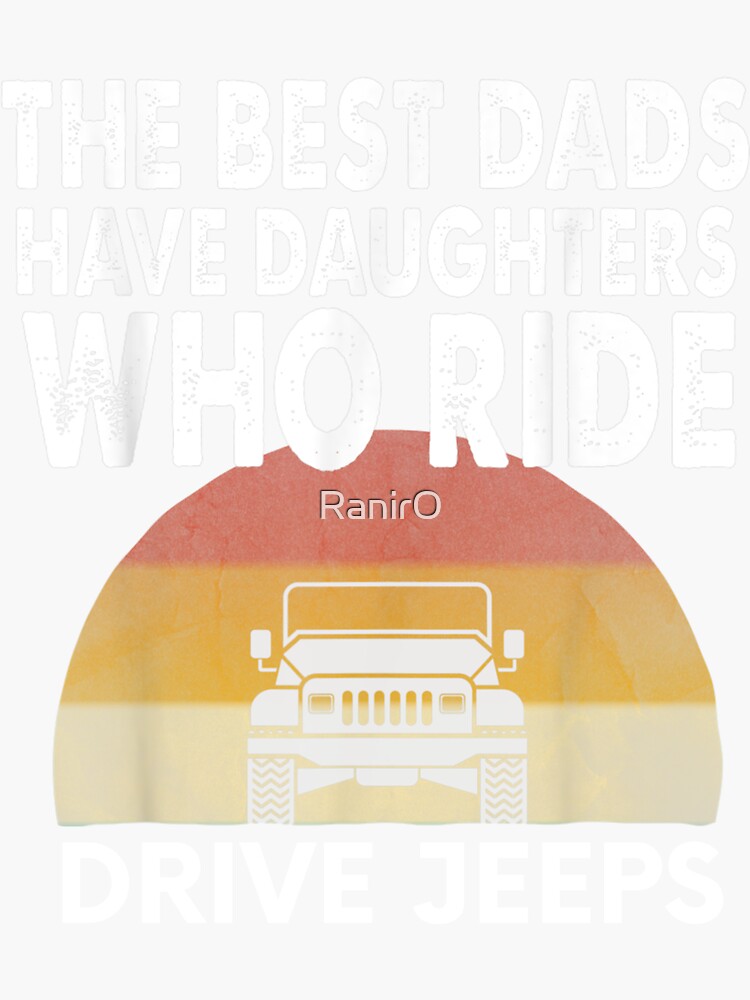 The best best sale dads drive jeeps