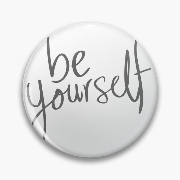 Item preview, BE YOUR SELF designed and sold by SH6HA-SHOP.