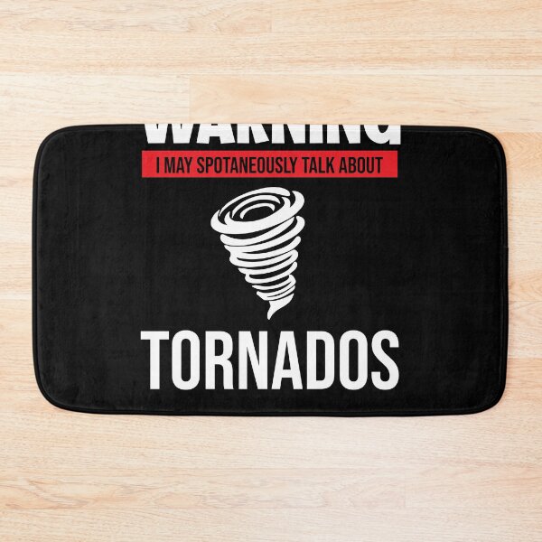 Item preview, Warning I May Spontaneously Talk About Tornados designed and sold by MakeGoodChoices.