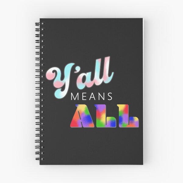 Item preview, Y'all means All  designed and sold by Taylor Tinkham.