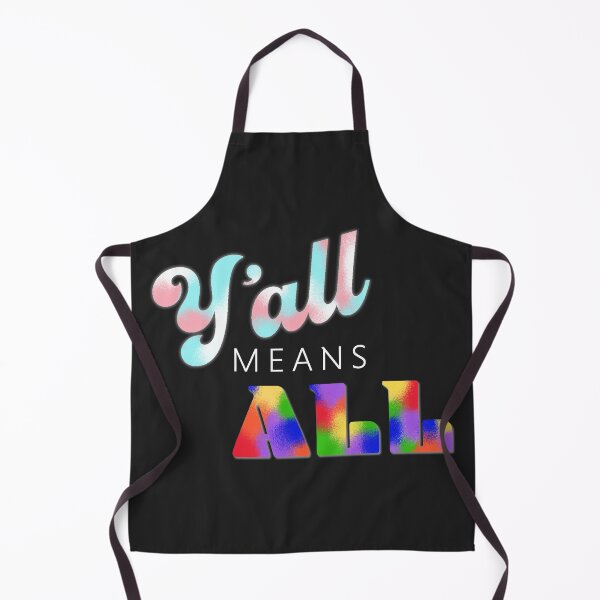 Item preview, Y'all means All designed and sold by Taylor Tinkham.