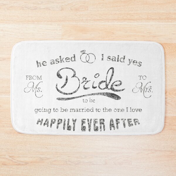 Item preview, He asked and said yes - Bride to be Design black designed and sold by dasmoment.