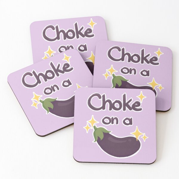 Item preview, Choke on a *insert eggplant emoji* designed and sold by Catarium.