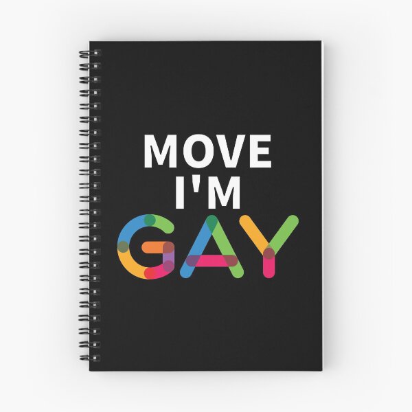 Item preview, Move, I'm Gay designed and sold by princesnoozy.