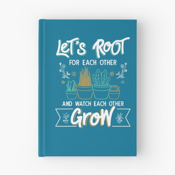 Item preview, Lets Root For Each Other And Watch Each Other Grow designed and sold by Imadovic.