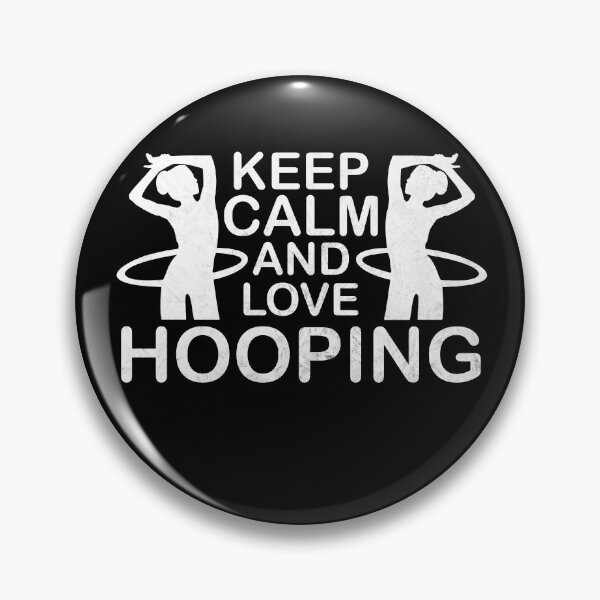 Item preview, Keep Calm And Love Hooping Hula Hoop Sport Hoop designed and sold by DerNerd.