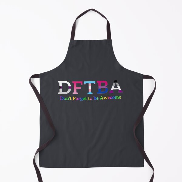 Item preview, DFTBA (Don’t Forget to be Awesome)  designed and sold by Amanda1775.