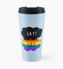 Gay? Gay. Travel Mug