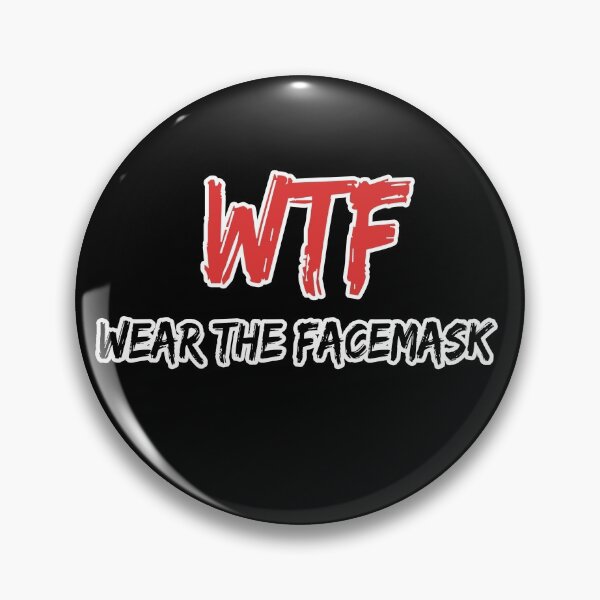 Item preview, WTF Wear The Facemask - Funny Face Mask  designed and sold by anemiche.