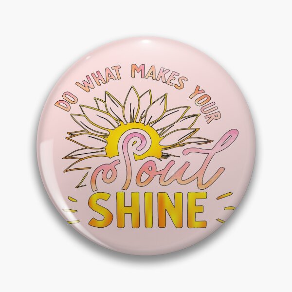 Item preview, Do What Makes Your Soul Shine designed and sold by goodguy53.