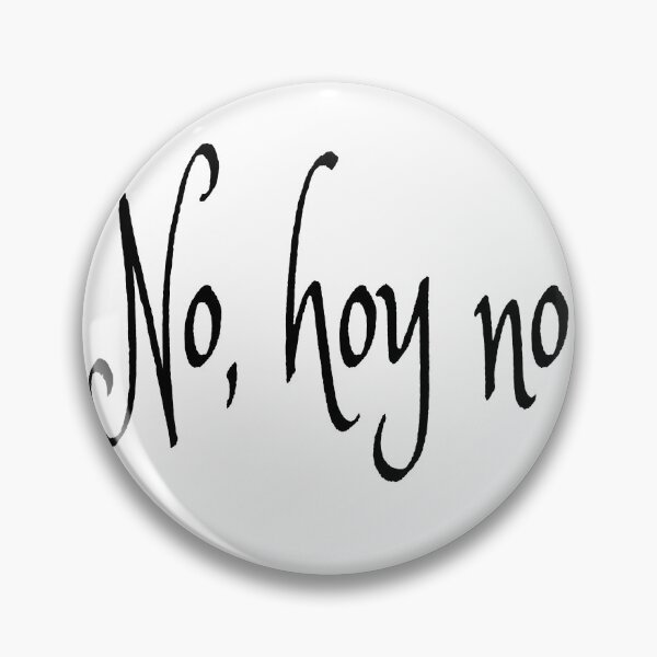 Item preview, No, hoy no designed and sold by magicdecor.