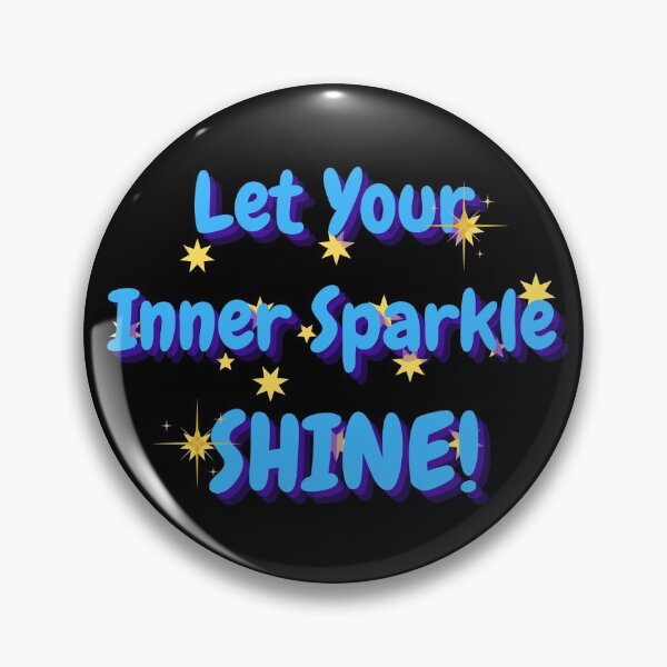 Item preview, Let Your Inner Sparkle Shine! Motivation - Optimist designed and sold by ittybittyowl.