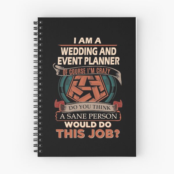 Item preview, Wedding And Event Planner T Shirt - Sane Person Gift Item Tee designed and sold by hlleone803.