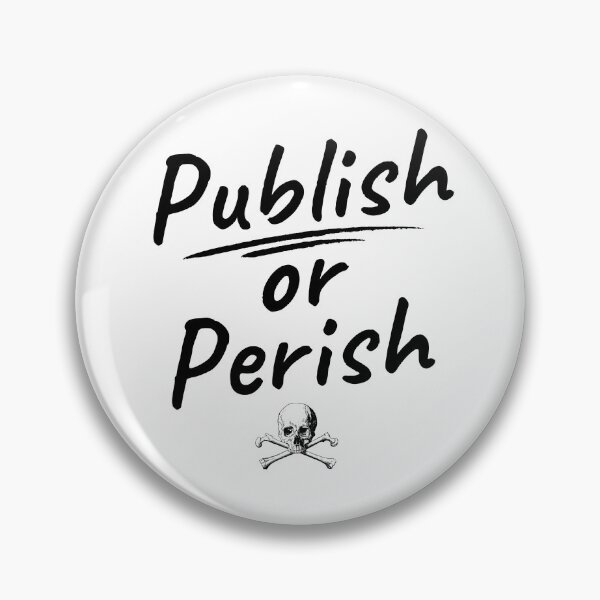 Item preview, Publish Or Perish - Funny Uni Professor, Funny Full Professor, Tenured AF, Associate Professor, Assistant Professor designed and sold by jadedscientist.