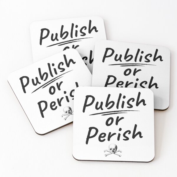 Item preview, Publish Or Perish - Funny Uni Professor, Funny Full Professor, Tenured AF, Associate Professor, Assistant Professor designed and sold by jadedscientist.