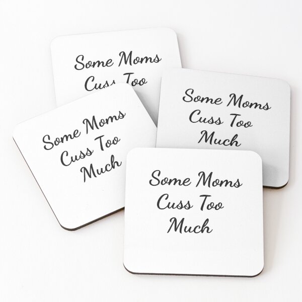 Item preview, Some Moms Cuss Too Much, It's Me, I'm Some Moms, Funny Mom Shirt, Mom Shirt, Mom Life T-Shirt, I'm not a rapper I just cuss a lot shirt designed and sold by Midouguechi.