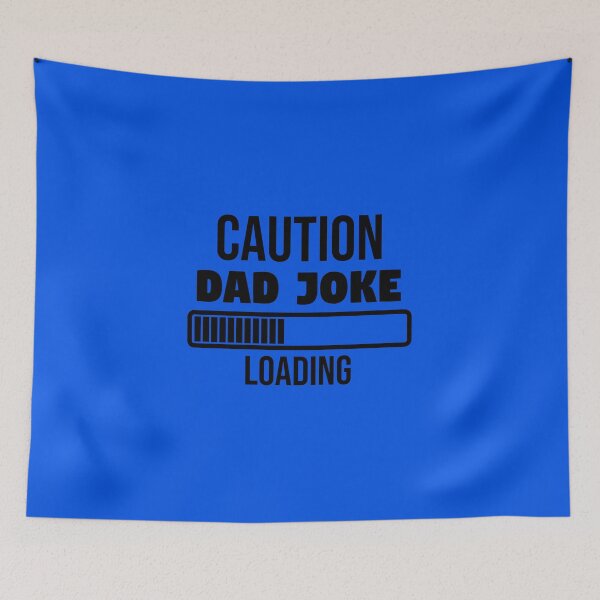 Item preview, Caution Dad Joke Loading designed and sold by TeesbyGinyard.
